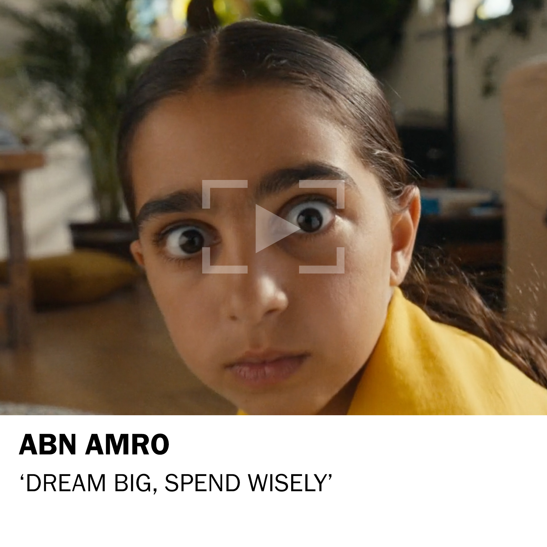 ABN AMRO – Dream big, spend wisely
