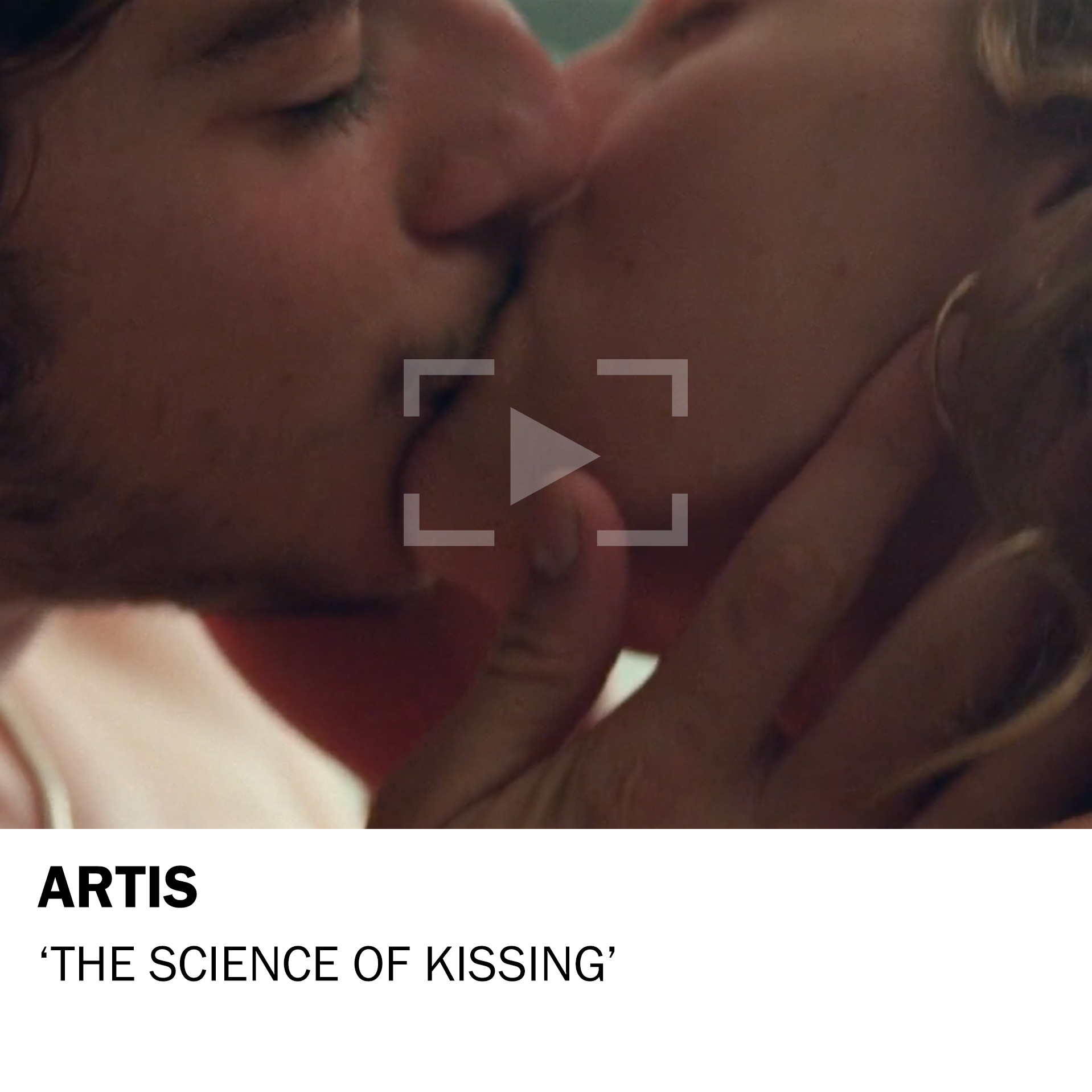 Artis – The Science of Kissing